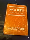 Molieŕe : a new criticism