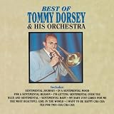 Best Of Tommy Dorsey & His Orchestra, The