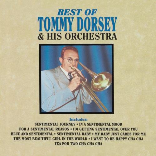 Tommy Dorsey - The Best Of Tommy Dorsey & His - Zortam Music