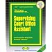Supervising Court Office Assistant