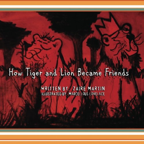 How Tiger and Lion Became Friends