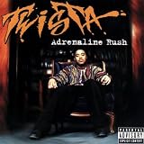 Adrenaline Rush [Explicit]