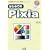 �͂��߂Ă�Pixia�\�����Ŏg���鍂�@�\�y�C���g�c�[�� (I�EO BOOKS)