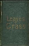 Leaves of Grass by Walt Whitman