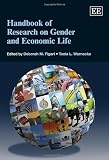 Handbook of research on gender and economic life