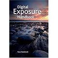 Digital Exposure Handbook