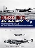 Bomber Units of the Luftwaffe 1933-45: A Reference Source Volume 2