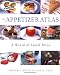 The Appetizer Atlas: A World of Small Bites