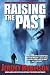 Raising The Past