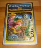 Die Nachtschw&auml;rmer - Klaus-Peter Wolf, J&uuml;rgen Wittershagen