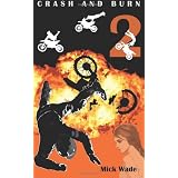 Crash And Burn (Volume 2)