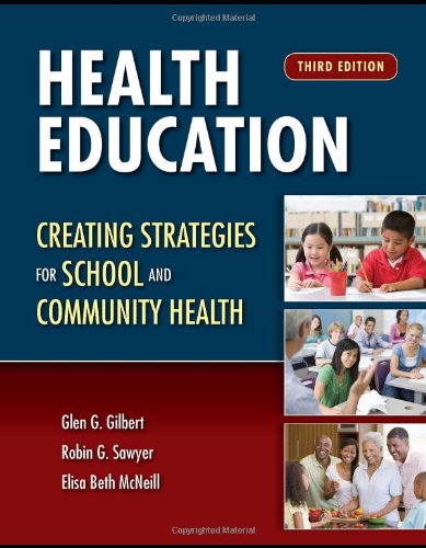 Textbook - Health Education: Creating Strategies for School & Community Health, Third Edition