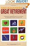 101 Secrets for a Great Retirement: P...