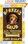 Barker's Grub : Easy, Wholesome Home-Cooking for Dogs