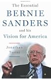 The Essential Bernie Sanders and His Vision for America