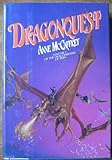 Dragonquest: Volume 2 of the Dragonriders of Pern