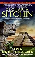 The lost realms: Book IV of the Earth Chronicles (The Earth Chronicles)