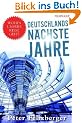 Deutschlands n�chste Jahre: Wohin unsere Reise geht