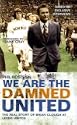 We are the Damned United