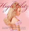 High Glitz: The Extravagant World of Child Beauty Pageants
