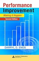 Performance Improvement: Making it Happen, Second Edition (Management)