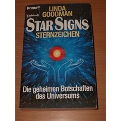 Star Signs - Sternzeichen. Die geheimen Botschaften des Universums