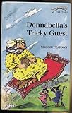 Donnabella's tricky guest