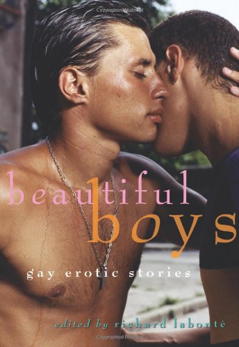 Cleis Pr Beautiful Boys: Gay Erotic Stories