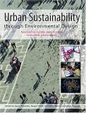 Urban Sustainability Through Environmental Design: Approaches to Time-people-place Responsive Urban Spaces