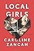 Local Girls: A Novel