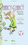 Fancy Nancy: Nancy Clancy, Soccer Mania