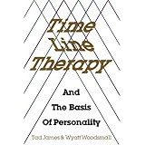 time line therapy and the basis of personality