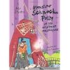 Chroniques de Lipton-les-baveux, Tome 3 : Monsieur Schnock Polly et les cristaux mal�fiques