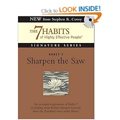 Habit 7: Sharpen the Saw (Signature Series)