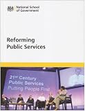Reforming public services : report arising from a major international conference, 21st Century Public Services - Putting People First ...