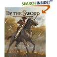 By the Sword by Selene Castrovilla and Bill Farnsworth