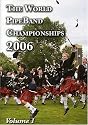 World Pipeband Championships 2006 - Volume 2 [DVD]