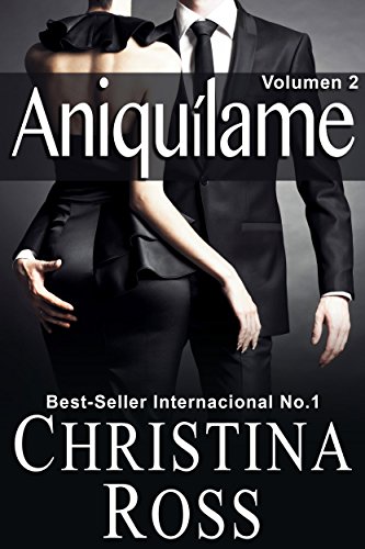 Aniquílame: Volumen 2 (Spanish Edition)