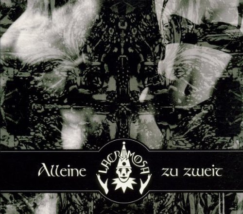 Lacrimosa - Alleine zu zweit (Torris Vita mix) Lyrics - Zortam Music