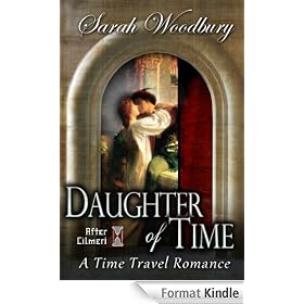 Daughter of Time: A Time Travel Romance (The After Cilmeri Series)