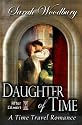 Daughter of Time: A Time Travel Romance (The After Cilmeri Series)
