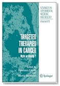 Targeted Therapies in Cancer:: Myth or Reality? (Advances in Experimental Medicine and Biology)