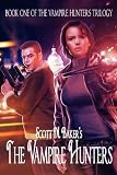 The Vampire Hunters (Book One of the Vampire Hunters Trilogy)