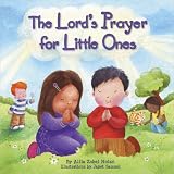 The Lords Prayer for Little Ones
