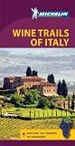 Michelin Green Guide Wine Trails of Italy (Green Guide/Michelin)