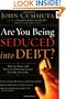 Are You Being Seduced into Debt?: Break Free and Build a Financially Secure Future