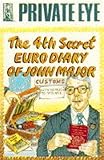 The 4th & final secret diary of John Major