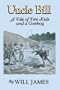 Uncle Bill: A Tale of Two Kids and a Cowboy (Tumbleweed)