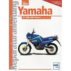 Yamaha XT 600 / 600 T�n�r�: Handbuch f�r Pflege, Wartung und Reparatur (Reparaturanleitungen)
