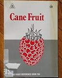 Cane fruit